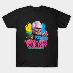 STILL MISBEHAVIN TOUR1989 T-Shirt